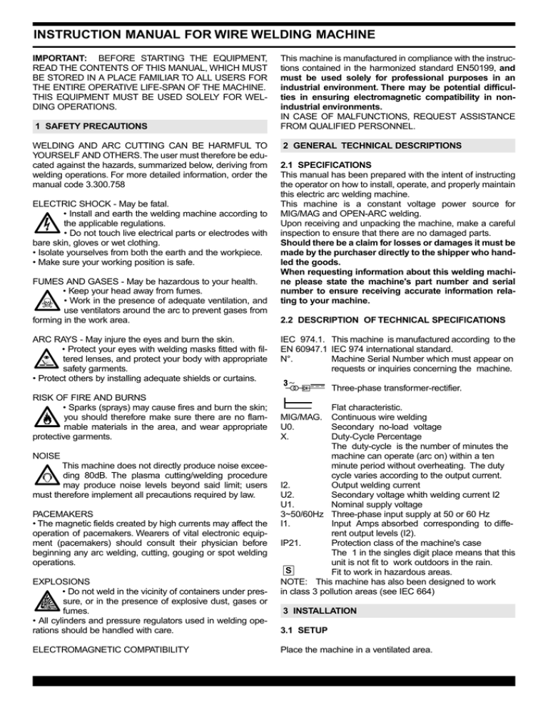 IMPORTANT: BEFORE STARTING THE EQUIPMENT, IMPORTANT: BEFORE STARTING THE EQUIPMENT,