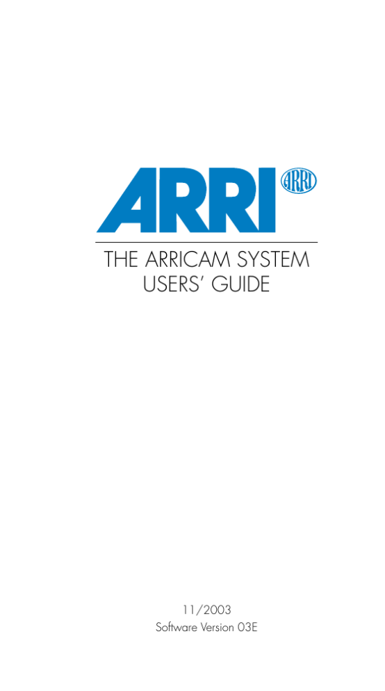 User Manual ARRICAM ST/LT – Nov 2003 User Manual ARRICAM ST/LT – Nov 2003