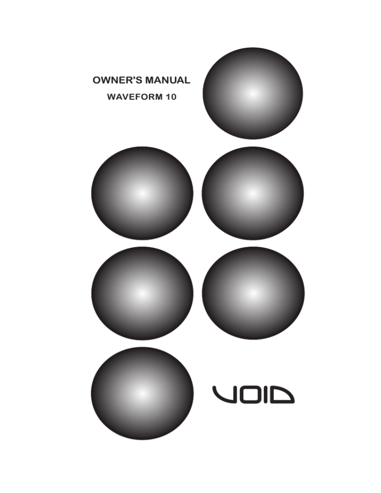 OWNER'S MANUAL WAVEFORM 10 OWNER'S MANUAL WAVEFORM 10