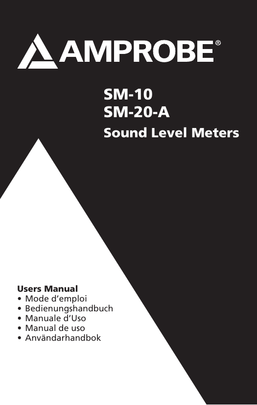 Amprobe SM-10 & SM-20-A Sound Level Meters User manual Amprobe SM-10 & SM-20-A Sound Level Meters User manual