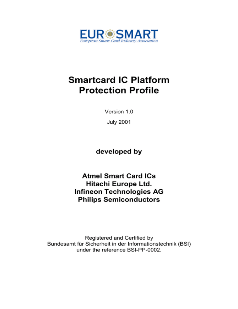 PP: Smartcard IC Platform Protection Profile, Version 1.0 PP: Smartcard IC Platform Protection Profile, Version 1.0