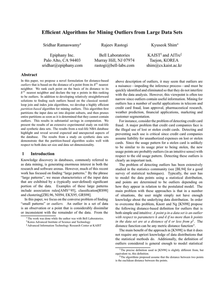 Ramaswamy, Rastogi & Shim - Efficient Algorithm for Mining Outliers in Large Data Sets Ramaswamy, Rastogi & Shim - Efficient Algorithm for Mining Outliers in Large Data Sets