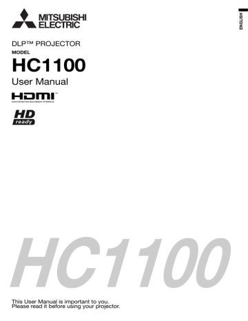 Mitsubishi Electric HC1100 Projector User Guide Mitsubishi Electric HC1100 Projector User Guide