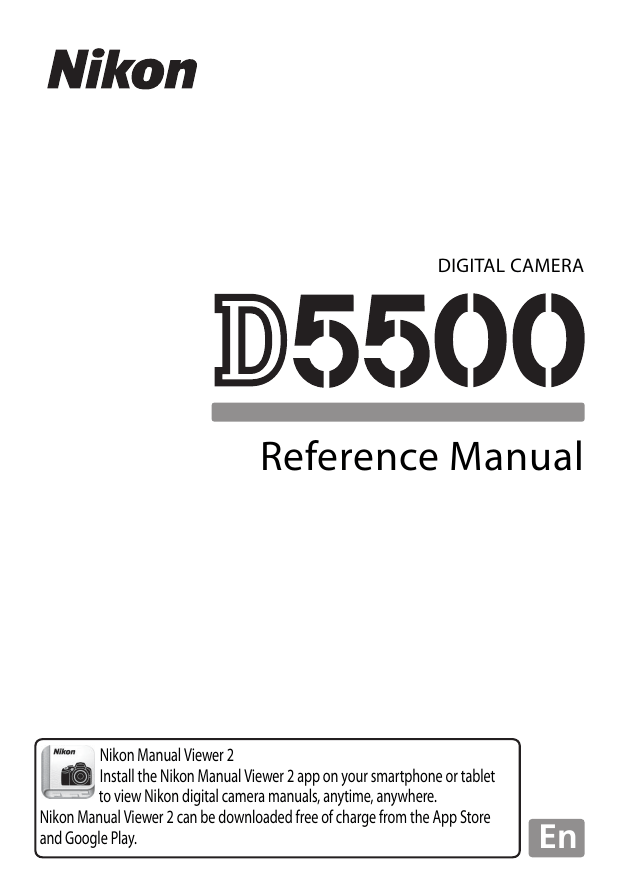 Nikon D5500 Camera User Guide Nikon D5500 Camera User Guide