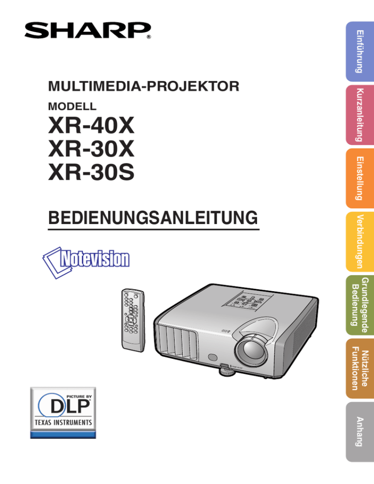 XR-40X XR-30X XR-30S BEDIENUNGSANLEITUNG XR-40X XR-30X XR-30S BEDIENUNGSANLEITUNG