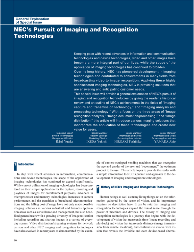NEC’s Pursuit of Imaging and Recognition Technologies NEC’s Pursuit of Imaging and Recognition Technologies