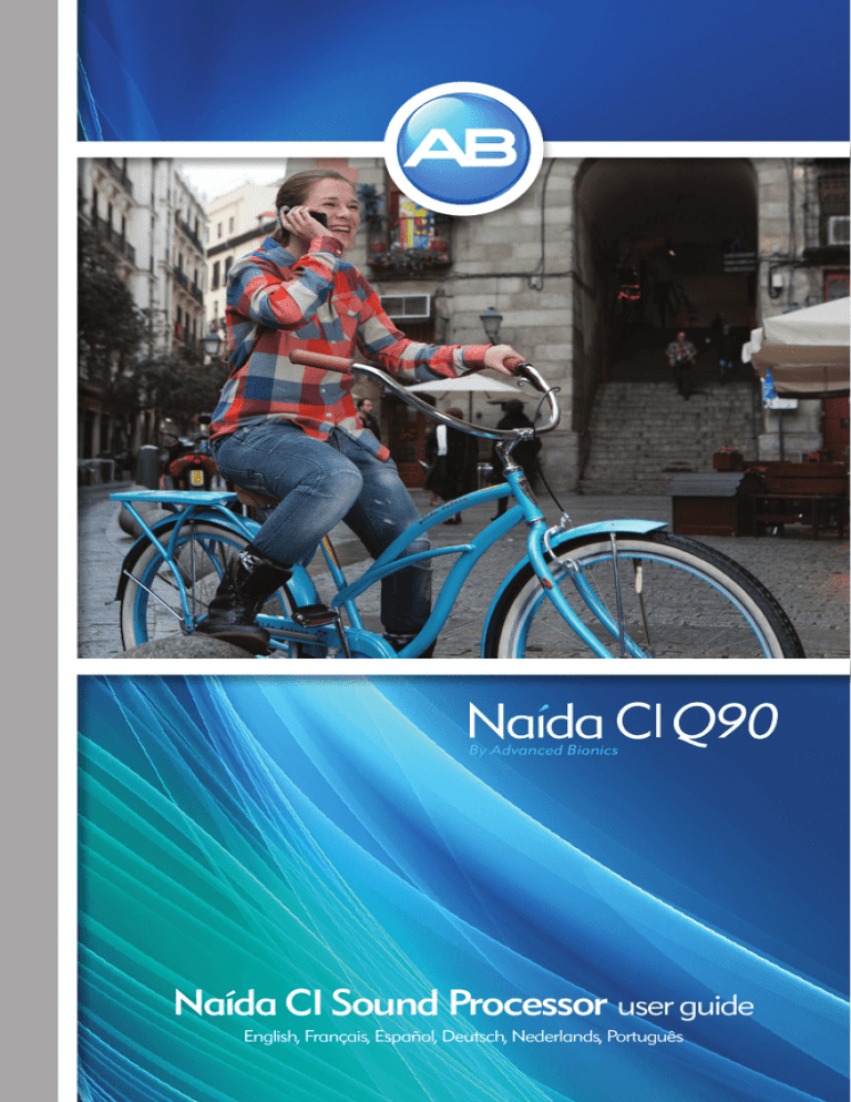 Naída CI Q90 User Guide Naída CI Q90 User Guide