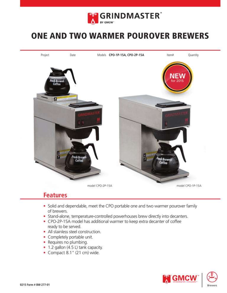 ONE AND TWO WARMER POUROVER BREWERS Spec Sheet ONE AND TWO WARMER POUROVER BREWERS Spec Sheet