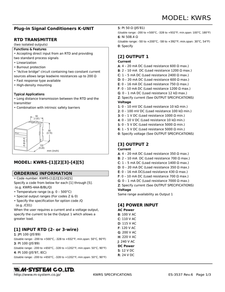 MODEL: KWRS Plug-in Signal Conditioners K-UNIT RTD TRANSMITTER 5: Pt 50 Ω (JIS'81) MODEL: KWRS Plug-in Signal Conditioners K-UNIT RTD TRANSMITTER 5: Pt 50 Ω (JIS'81)