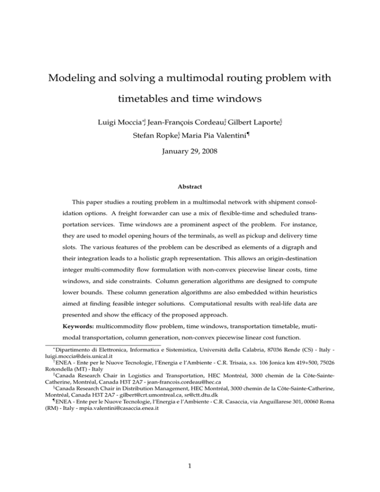 Modeling and solving a multimodal routing problem with Modeling and solving a multimodal routing problem with