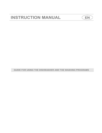 INSTRUCTION MANUAL  GUIDE FOR USING THE DISHWASHER AND THE WASHING PROGRAMS | Manualzz