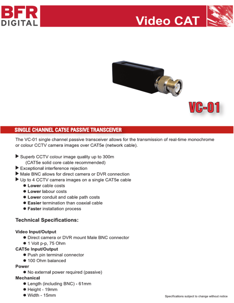 VC-01 Single Channel CAT5E Passive Transceiver VC-01 Single Channel CAT5E Passive Transceiver