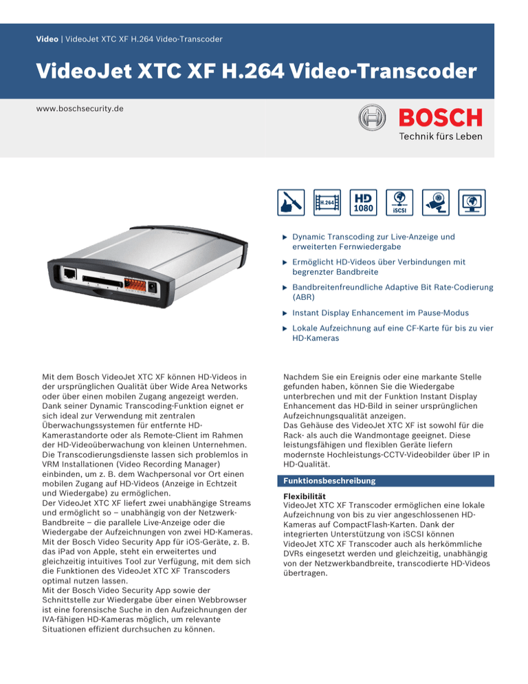 VideoJet XTC XF H.264 Video-Transcoder VideoJet XTC XF H.264 Video-Transcoder
