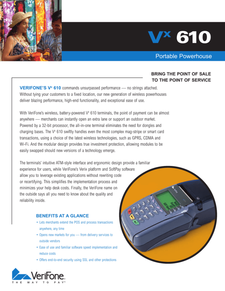 VeriFone Vx610 Fact Sheet VeriFone Vx610 Fact Sheet