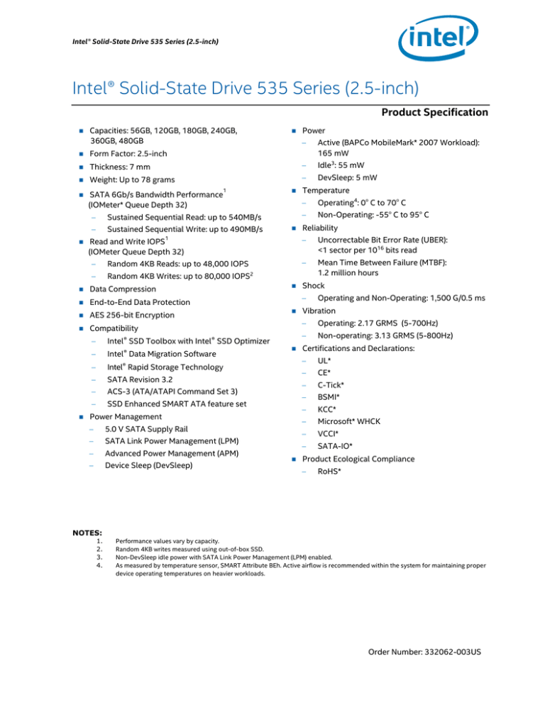 Intel® Solid-State Drive 535 Series (2.5-inch) Product Specification Intel® Solid-State Drive 535 Series (2.5-inch) Product Specification