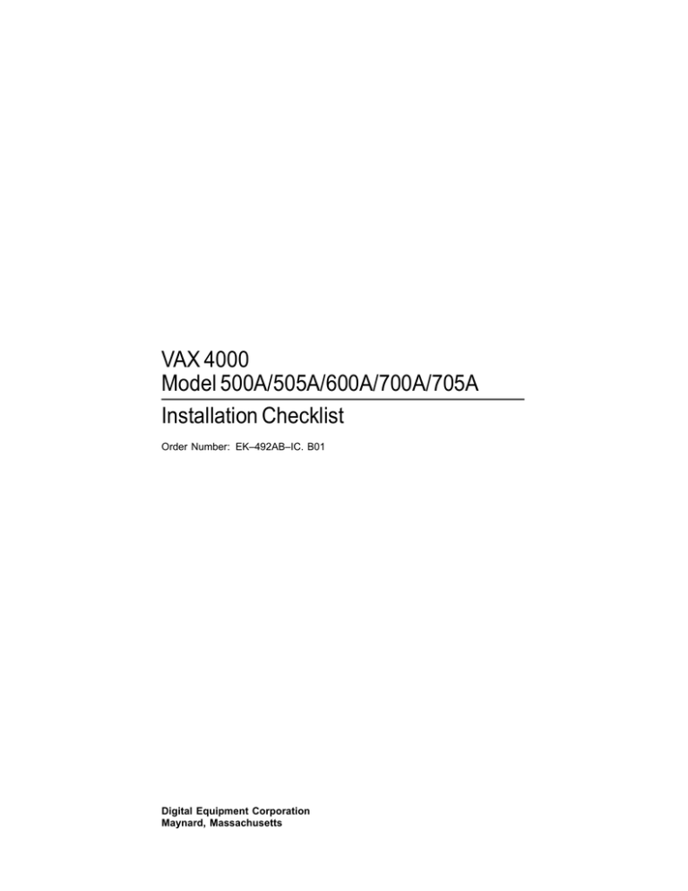 VAX 4000 Model 500A 505A 600A 700A 705A VAX 4000 Model 500A 505A 600A 700A 705A