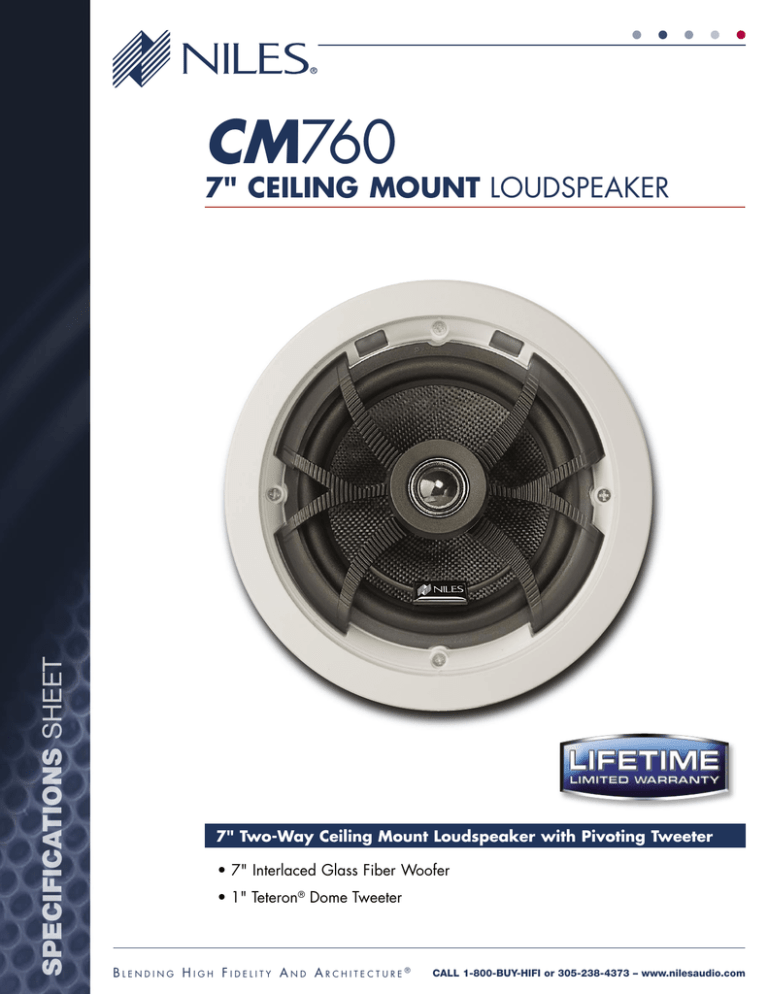 Niles CM760 2 way in-ceiling loudspeaker brochure (521KB jpg). Niles CM760 2 way in-ceiling loudspeaker brochure (521KB jpg).