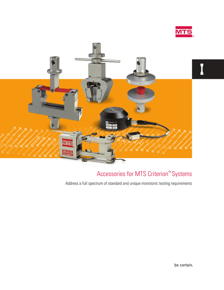 Accessories for MTS Criterion Accessories for MTS Criterion