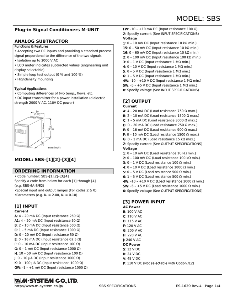 MODEL: SBS Plug-in Signal Conditioners M-UNIT ANALOG SUBTRACTOR MODEL: SBS Plug-in Signal Conditioners M-UNIT ANALOG SUBTRACTOR