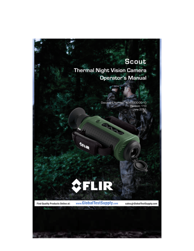 Scout Thermal Night Vision Camera Operator’s Manual GlobalTestSupply Scout Thermal Night Vision Camera Operator’s Manual GlobalTestSupply