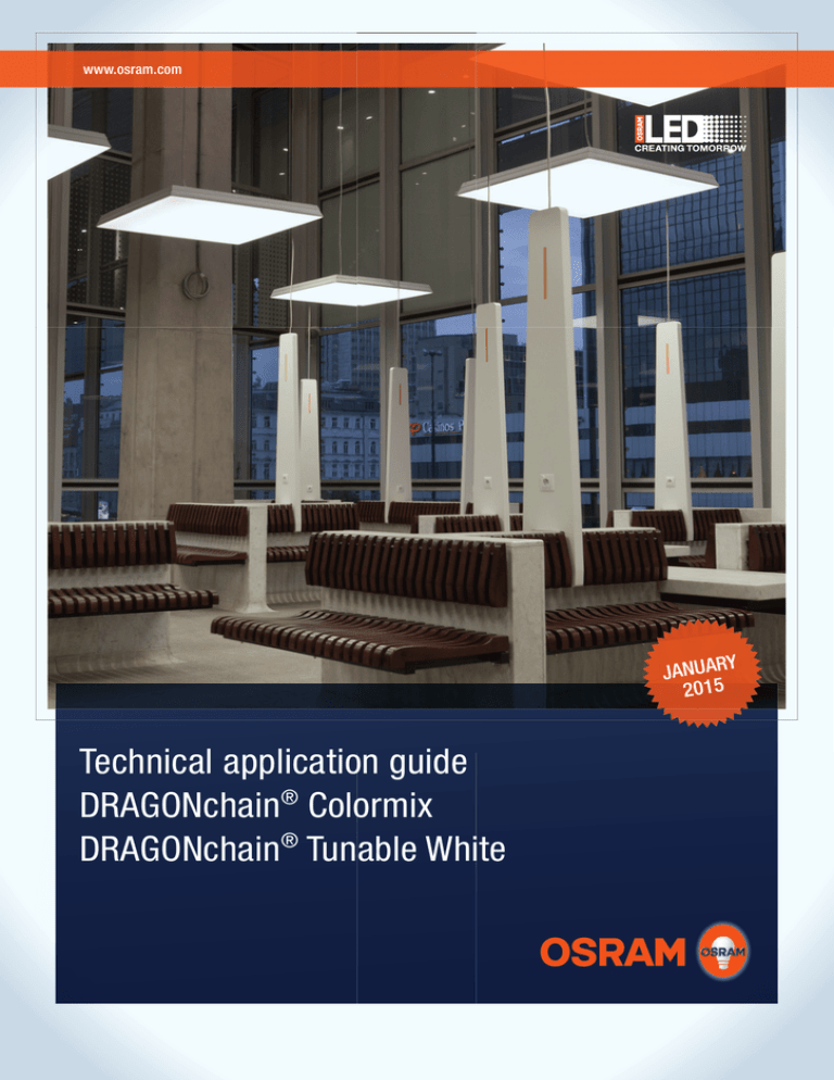 Technical application guide DRAGONchain Colormix Tunable White Technical application guide DRAGONchain Colormix Tunable White
