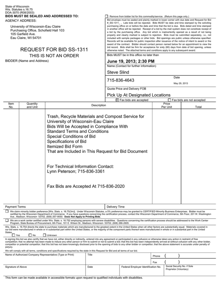 BIDS MUST BE SEALED AND ADDRESSED TO: State of Wisconsin DOA-3070 (R08/2003) BIDS MUST BE SEALED AND ADDRESSED TO: State of Wisconsin DOA-3070 (R08/2003)