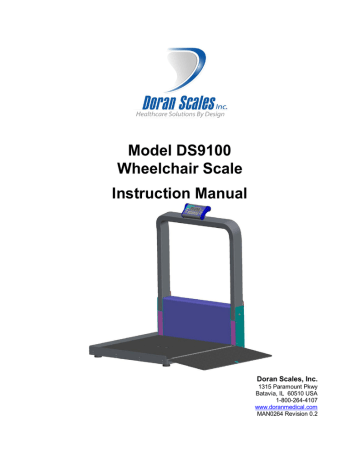 Model DS9100 Wheelchair Scale Instruction Manual Doran Scales, Inc. Model DS9100 Wheelchair Scale Instruction Manual Doran Scales, Inc.