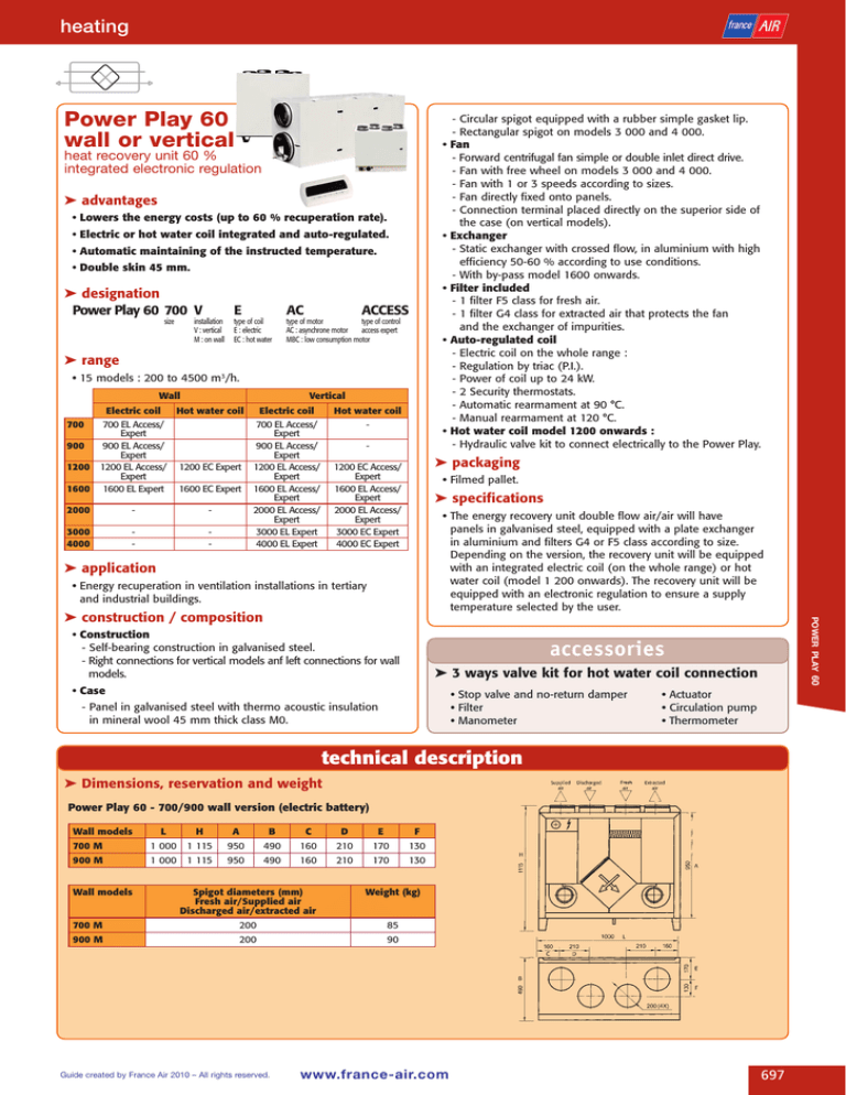 Power Play 60 wall or vertical heating heat recovery unit 60 % Power Play 60 wall or vertical heating heat recovery unit 60 %