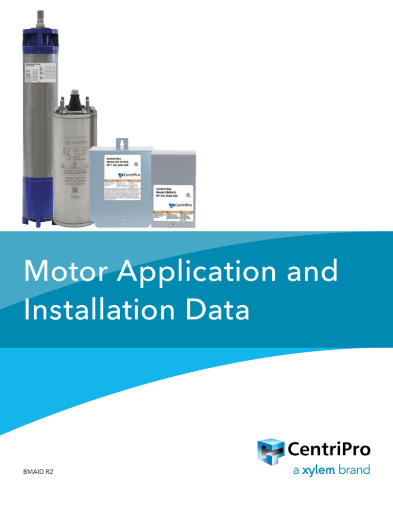 CentriPro_Motor_Application_and_Installation_Data CentriPro_Motor_Application_and_Installation_Data