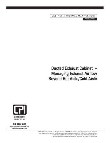 Managing Exhaust Airflow Beyond Hot Aisle / Cold Aisle Managing Exhaust Airflow Beyond Hot Aisle / Cold Aisle