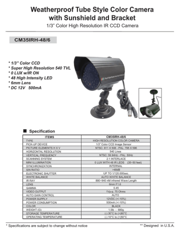 Weatherproof Tube Style Color Camera with Sunshield and Bracket CM35IRH-48/6 Weatherproof Tube Style Color Camera with Sunshield and Bracket CM35IRH-48/6