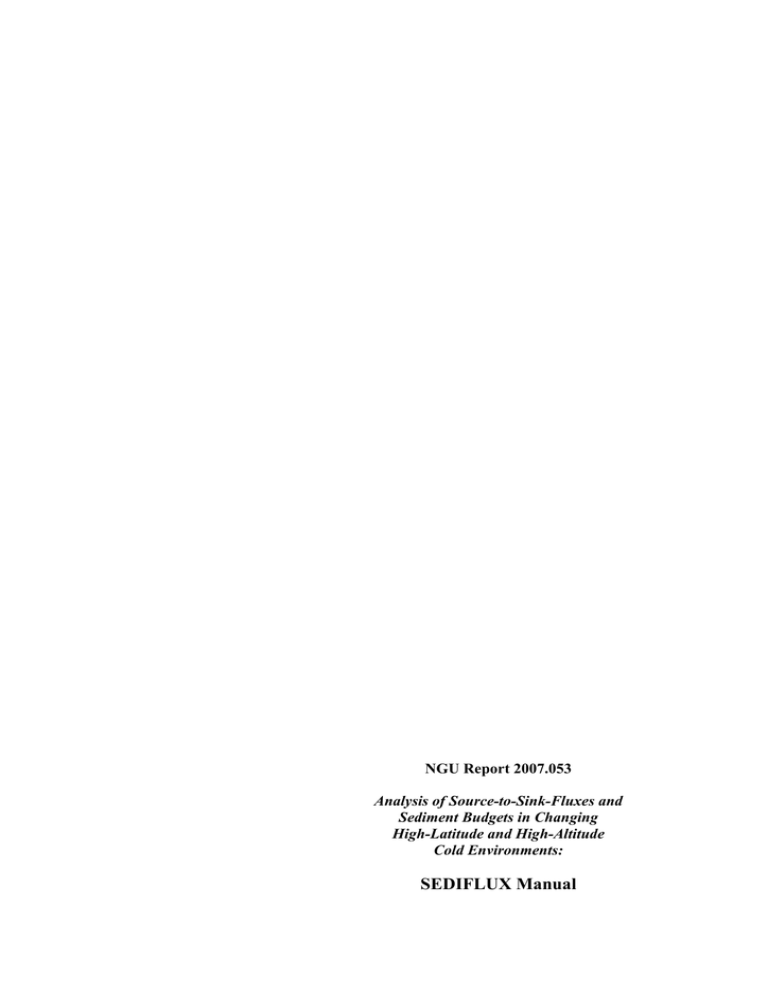 NGU Report 2007.053 Analysis of Source-to-Sink-Fluxes and Sediment Budgets in Changing NGU Report 2007.053 Analysis of Source-to-Sink-Fluxes and Sediment Budgets in Changing