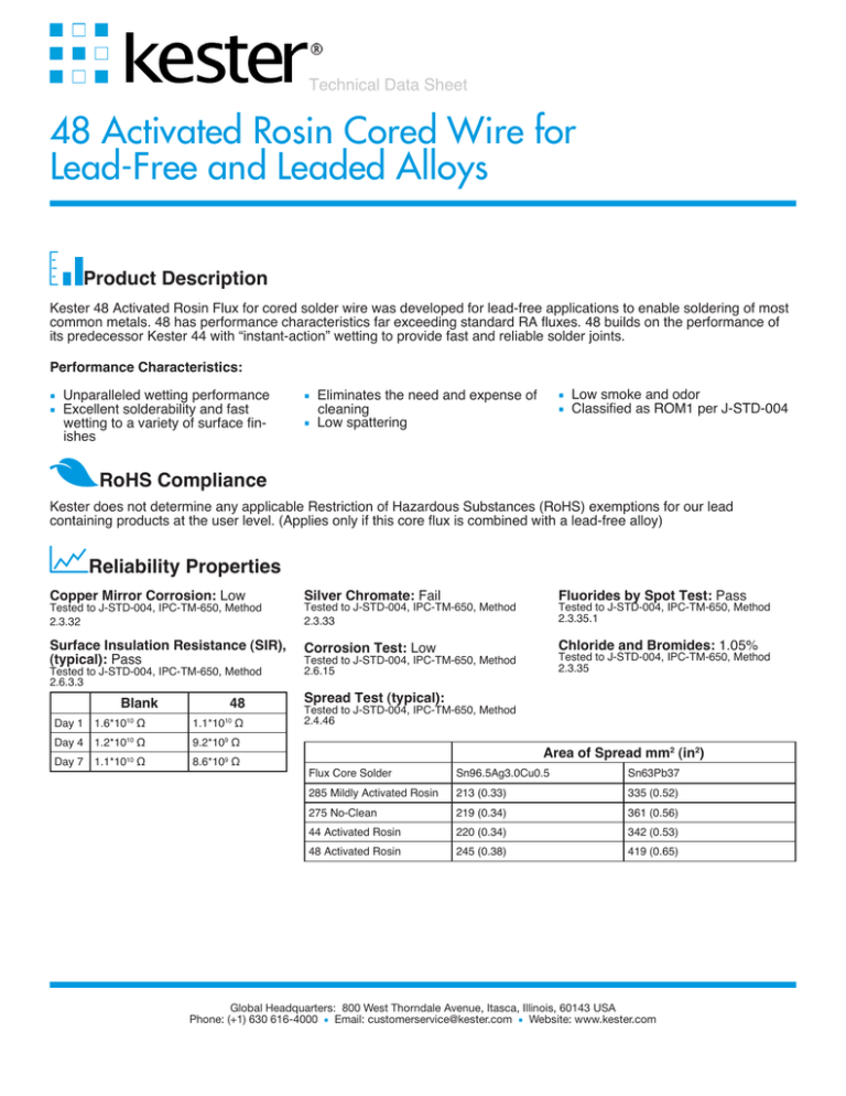 48 Activated Rosin Cored Wire for Lead-Free and Leaded Alloys Product Description 48 Activated Rosin Cored Wire for Lead-Free and Leaded Alloys Product Description