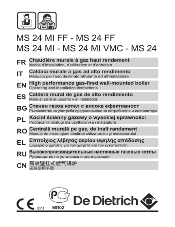 DeDietrich MS 24 MI, MS 24 MI FF, MS 24 MI VMC, MS 24, ZENA MS 24 FF Operating instructions DeDietrich MS 24 MI, MS 24 MI FF, MS 24 MI VMC, MS 24, ZENA MS 24 FF Operating instructions