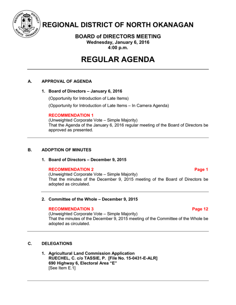 REGULAR AGENDA REGIONAL DISTRICT OF NORTH OKANAGAN BOARD of DIRECTORS MEETING REGULAR AGENDA REGIONAL DISTRICT OF NORTH OKANAGAN BOARD of DIRECTORS MEETING