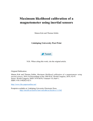 Maximum likelihood calibration of a magnetometer using inertial sensors Maximum likelihood calibration of a magnetometer using inertial sensors