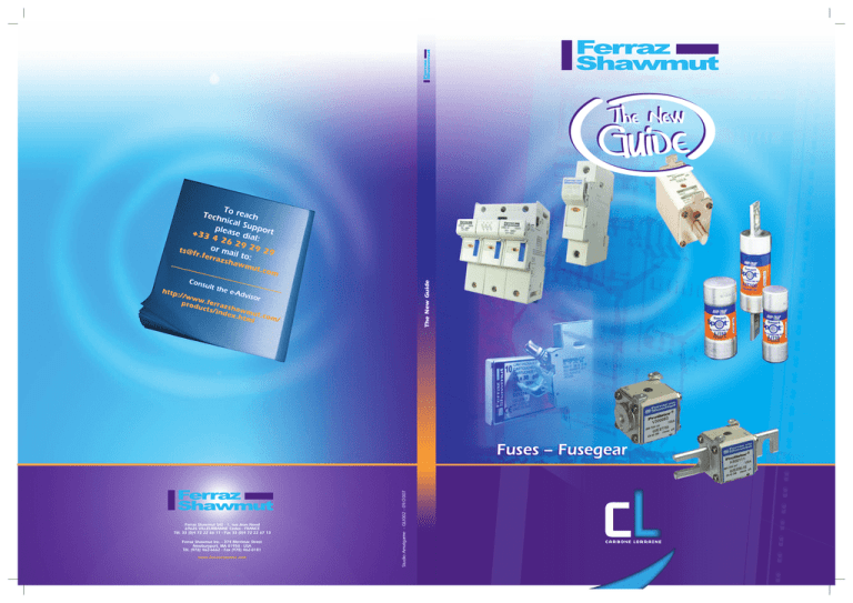 Ferraz Shawmut NEW Guide for most Popular Fuses and holders Ferraz Shawmut NEW Guide for most Popular Fuses and holders