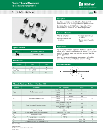 Teccor brand Thyristors Sxx15x & Sxx16x Series 15 and 16 Amp Standard SCRs Teccor brand Thyristors Sxx15x & Sxx16x Series 15 and 16 Amp Standard SCRs