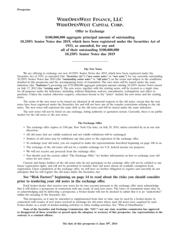 Prospectus for the offer to exchange $100,000,000 aggregate principal amount of 10.25% Senior Notes due 2019 Prospectus for the offer to exchange $100,000,000 aggregate principal amount of 10.25% Senior Notes due 2019
