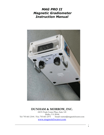 MAG PRO II Magnetic Gradiometer Instruction Manual MAG PRO II Magnetic Gradiometer Instruction Manual
