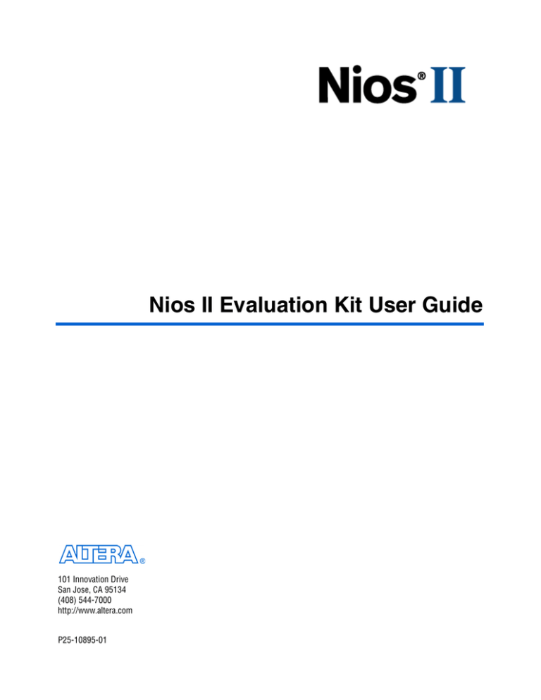 Nios II Evaluation Kit User Guide Nios II Evaluation Kit User Guide
