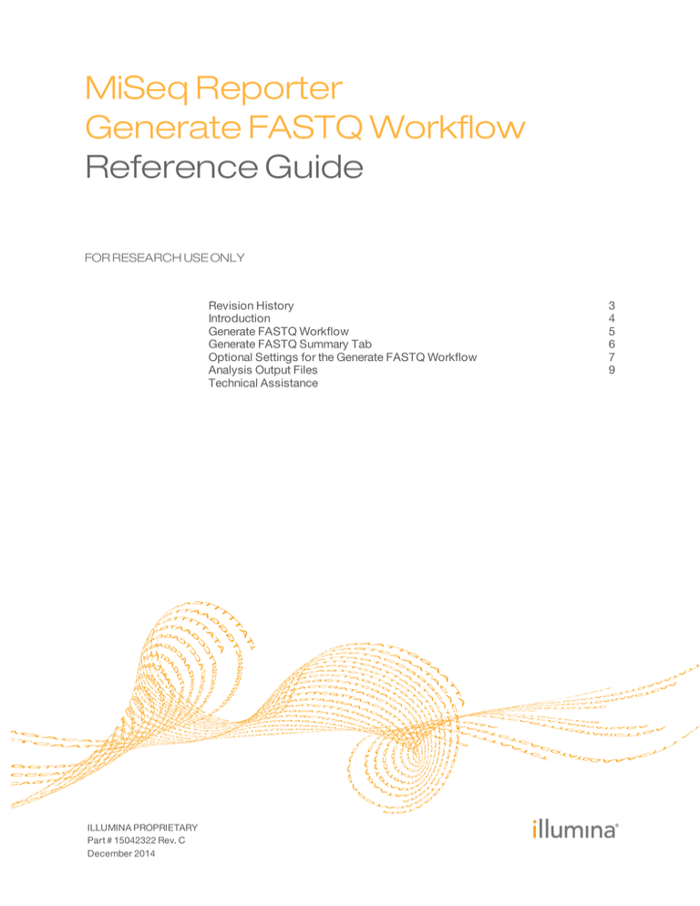 MiSeq Reporter Generate FASTQ Workflow Guide (15042322 Rev. C) MiSeq Reporter Generate FASTQ Workflow Guide (15042322 Rev. C)