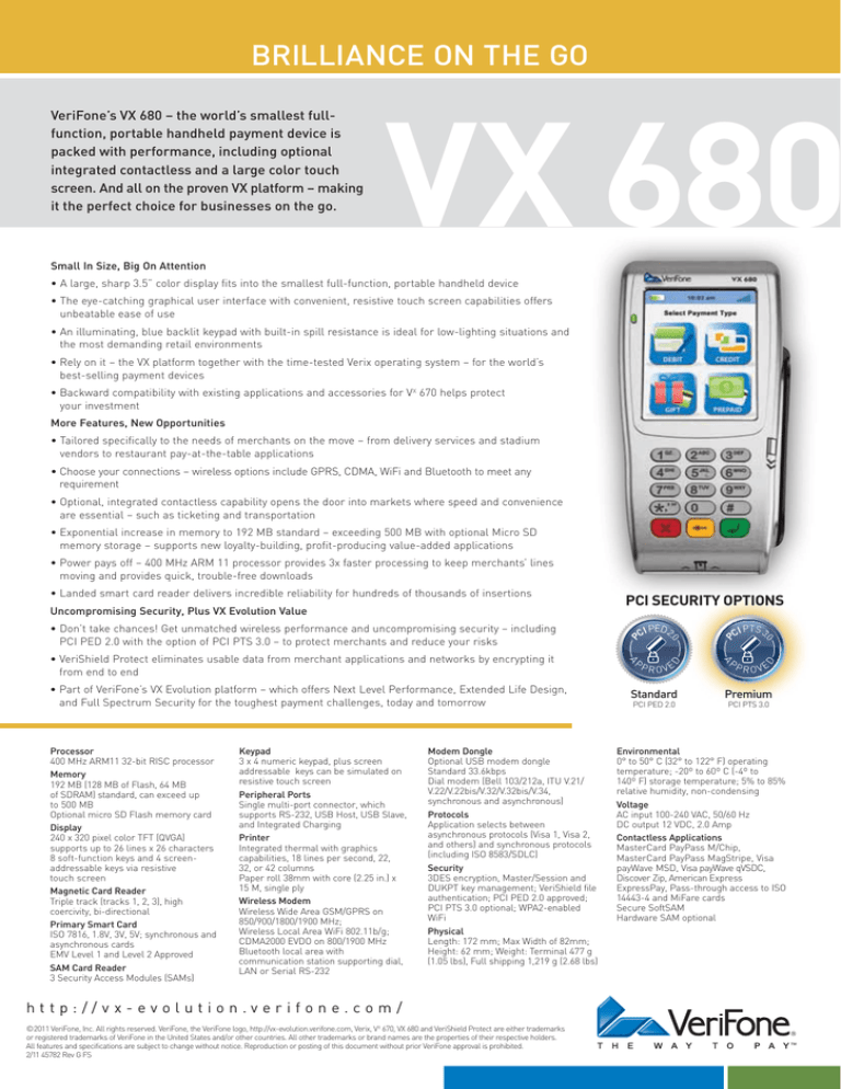 VeriFone VX 680 Fact Sheet VeriFone VX 680 Fact Sheet