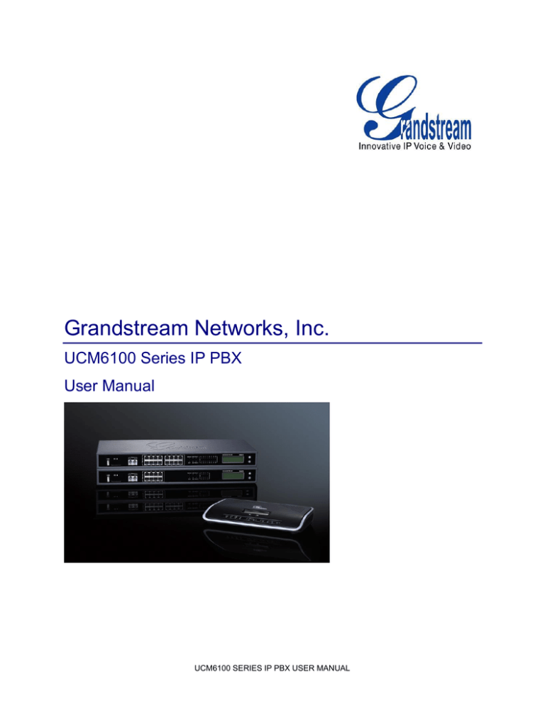 Grandstream UCM6116 User Manual Grandstream UCM6116 User Manual