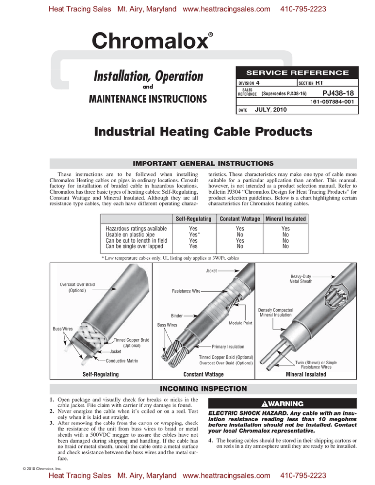 Chromalox Installation, Operation Industrial Heating Cable Products MAINTENANCE INSTRUCTIONS Chromalox Installation, Operation Industrial Heating Cable Products MAINTENANCE INSTRUCTIONS