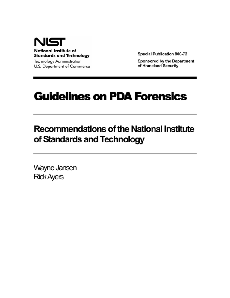 NIST SP 800-72 Guidelines on PDA Forensics NIST SP 800-72 Guidelines on PDA Forensics