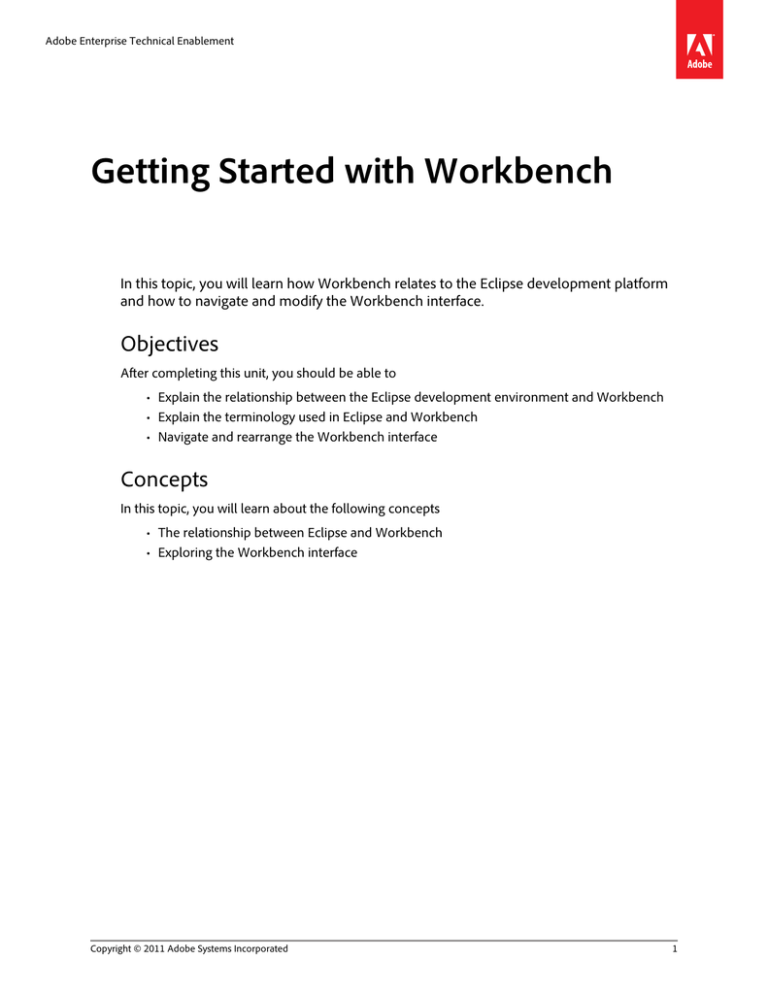 Getting started with Workbench Getting started with Workbench