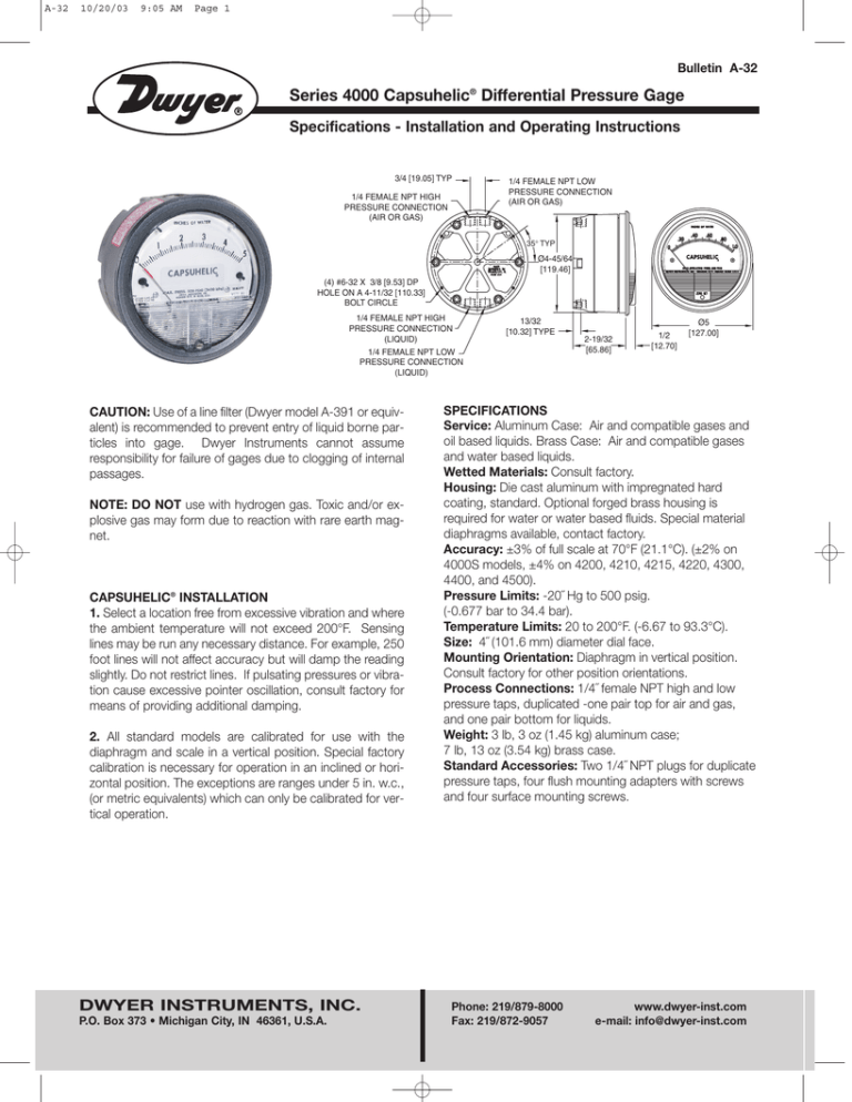 Series 4000 Capsuhelic Differential Pressure Gage Specifications - Installation and Operating Instructions Series 4000 Capsuhelic Differential Pressure Gage Specifications - Installation and Operating Instructions