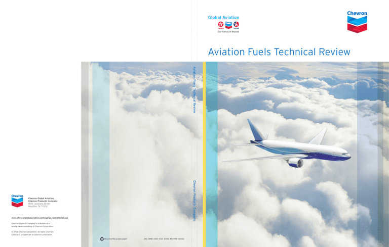 Chevron/Texaco Aviation Fuels Technical Review Chevron/Texaco Aviation Fuels Technical Review