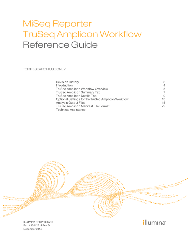 MiSeq Reporter TruSeq Amplicon Workflow Guide (15042314 Rev. D) MiSeq Reporter TruSeq Amplicon Workflow Guide (15042314 Rev. D)